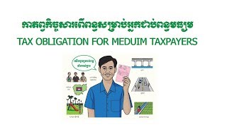 Tax Obligations for Medium Taxpayers-Monthly and yearly