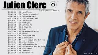 Les Meilleurs Chansons de Julien Clerc - Julien Clerc Best Of