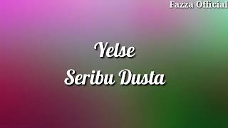 Download Lagu Yelse Seribu Dusta... MP3 Gratis