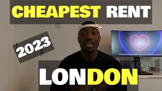 top 10 cheapest places to rent in London 2023