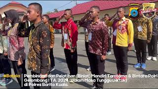 Binlat Mandiri Tamtama \u0026 Bintara Polri Gelombang I TA. 2024 (Dalam Masa Tunggu Diktuk)