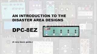 Disaster Area Designs DPC-8EZ  GEN 3 Bypass Switcher with MIDI