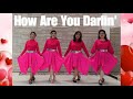 How Are You Darlin' Line Dance (demo & count)