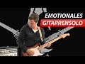 Emotionales Gitarrensolo Improvisieren Lernen