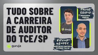 Tudo sobre a carreira de Auditor do TCE/SP!