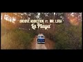 Groove Addiction feat Mr. Luka - La Playa