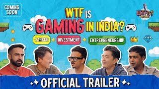 WTF is Gaming in India? | Career, Investment, Entrepreneurship
