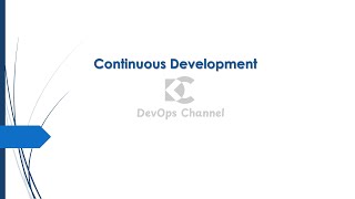 10 What is Continuous Development