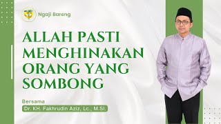 Allah Pasti Menghinakan Orang Yang Sombong Kajian Kitab at-Tuhfatu al-Mardiyyah