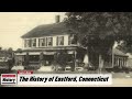 The History of Eastford,  ( Windham County ) Connecticut