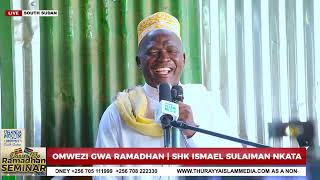 OMWEZI GWA RAMADHAN - SHK ISMAEL SULAIMAN NKATA