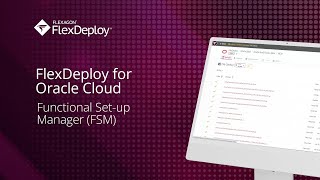 FlexDeploy for Oracle Cloud Fusion Applications