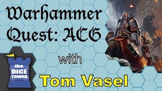 Warhammer Quest Adventure Card Game Review - with Tom Vasel