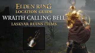 Elden Ring - Wraith Calling Bell Location | Liurnia of the Lakes