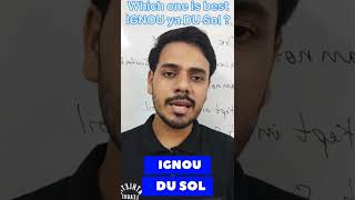 Which one is best IGNOU Ya DU.SOL and Value ???#ignou #dusolexam #viral #youtube #shorts #shorts 🤔