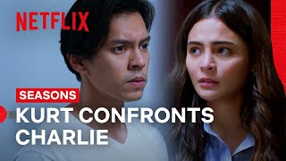 Kurt Confronts Charlie | Seasons | Netflix Philippines