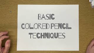 Basic Colored Pencil Techniques