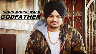 Godfather //full song //sidhu moose wala