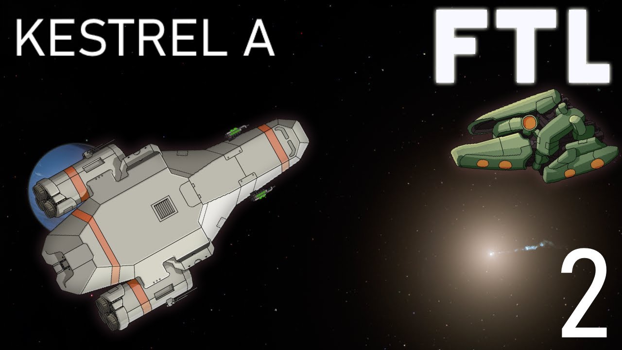 FTL: Faster Than Light - Kestrel Cruiser A Part 2 - "Many Problems ...