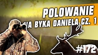 Darz Bór odc. 172 - Polowanie na byka daniela cz.1