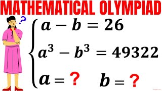 Olympiad Mathematics | Learn how to solve the system for a and b quickly | Math Olympiad Training