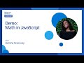 Demo: Math in JavaScript [18 of 51] | JavaScript for Beginners