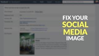 Fix Your Website Social Media Image on Facebook, Twitter and LinkedIn