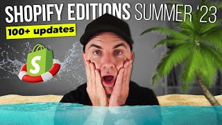 Top 10 Shopify Summer Edition 2023 Updates | Most Important Updates