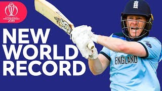 World Record Sixes! | Morgan Hits 17 Sixes | ICC Cricket World Cup 2019