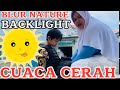 BLURE NATURE BACKLIGHT EFECT MATAHARI CUACA CERAH TIDAK BAGUS BUAT VIDEO CAMERA