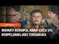 Nikmati Korupsi, Anak-Cucu Syahrul Yasin Limpo Berpeluang Tersangka | Liputan 6