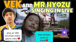 @vek.official and @MrHyozu  singing together in live stream 😱❤️❤️ | pubg mobile