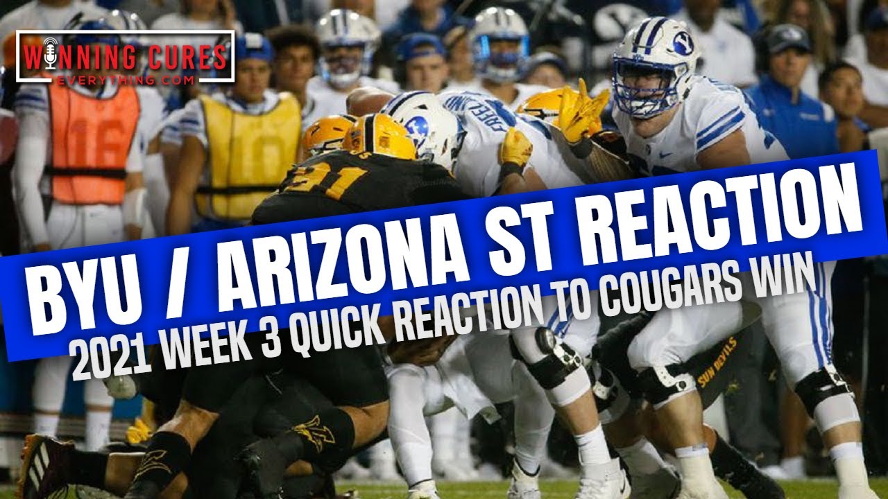 BYU Vs Arizona State Quick Reaction & Recap 2021 College Football - YouTube