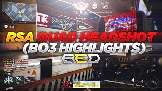 RSA Quad Headshot!! (BO3 Highlights)