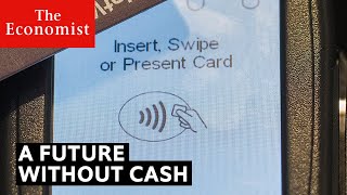 What does a cashless future mean?