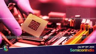 SemiconIndia 2023 - Be a part of exciting conversations about future of #Semicon!