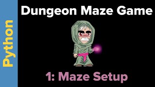 Python Maze Game Tutorial Part 1