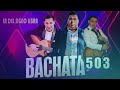 bachata 503 Amilcar ventura  la del signo libra