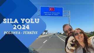 SILA YOLU 2024 - KÖPEĞİMİZ LOKUM İLE SINIRLARI NASIL GEÇTİK ?