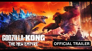Godzilla x Kong - The New Empire | Second Official Trailer |  Monster Universe |