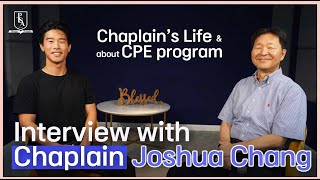 CPE Program Interview with Joshua Chang, Chaplain at USC Keck Hospital