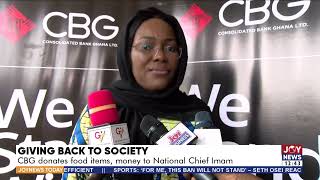 CBG donates food items, money to National Chief Imam - Joy Business Today (18-5-22)