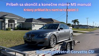 Vyzdvihli sme pre zákazníka BMW M5  všetko skončilo štastne! Bol som prevetrať Corvette C5 manual