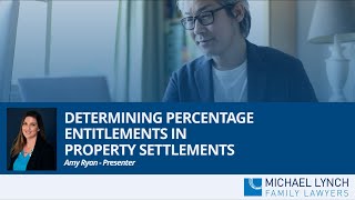 Determining percentage entitlement in property settlement