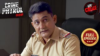 क्या ज़मीन से जुड़े दफ़न हुए राज़ को Police ला पाएगी बाहर? | Crime Patrol Satark S2 | Full Episode