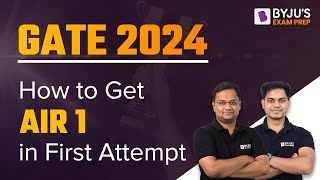 GATE 2024 | How to Get GATE AIR 1 in First Attempt? | GATE Topper Preparation Strategy #GateExam