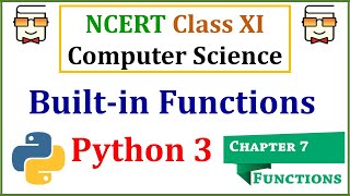 Built-in Functions in Python Standard Library: Class 11 Computer science with Python: Chapter 7