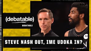 Steve Nash out, Ime Udoka in? Kyrie & The Nets continue to spiral | (debatable)