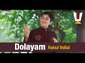 Dolayam I Rahul Vellal I Annamayya