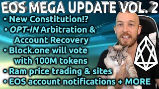 EOS Mega Update Vol 2 - New Constitution!? Opt-in Dispute Resolution. B1 will vote. Ram Price info.